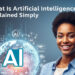 Artificial Intelligence AI Explained